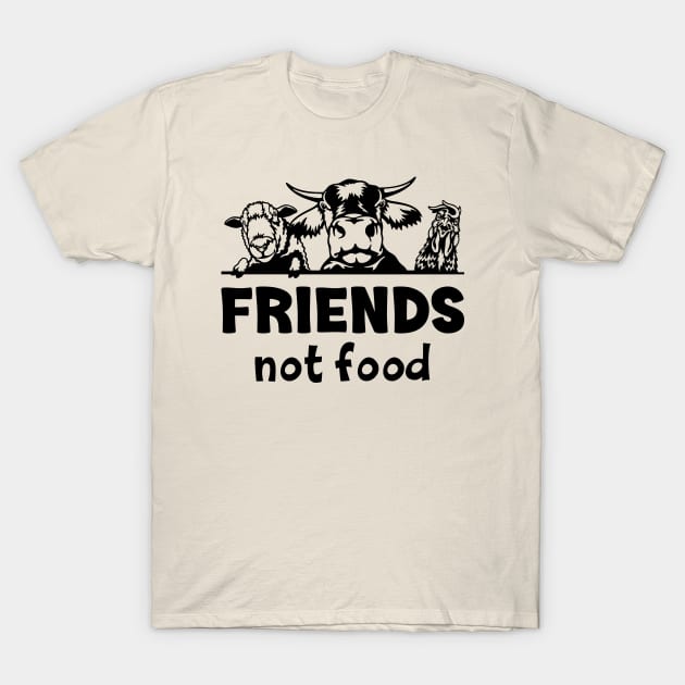 Friends Not Food Farm Animals (Black) T-Shirt by Whimsical Frank